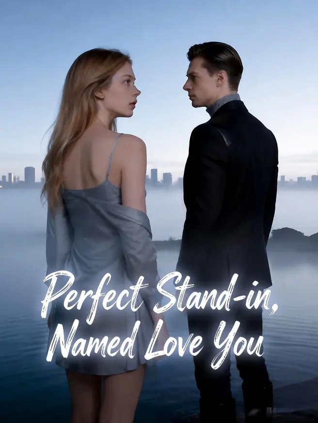 Perfect Stand-in, Named Love You short drama poster