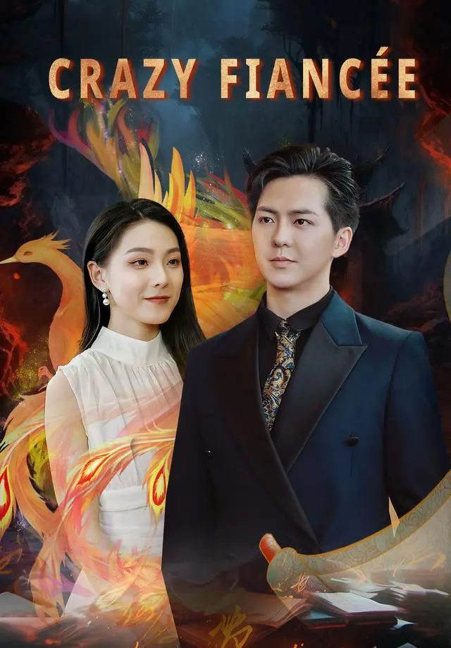 Crazy Fiancée short drama poster