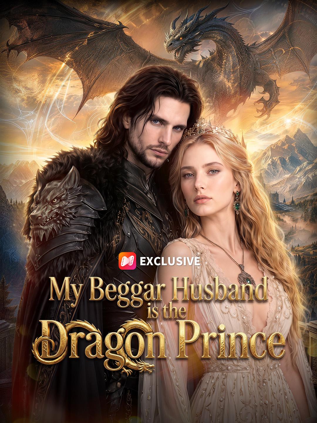 My Beggar Husband is the Dragon Prince short drama poster