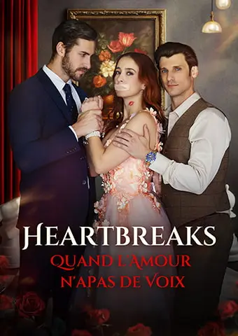 Heartbreaks : Quand l'Amour n'a pas de Voix short drama poster