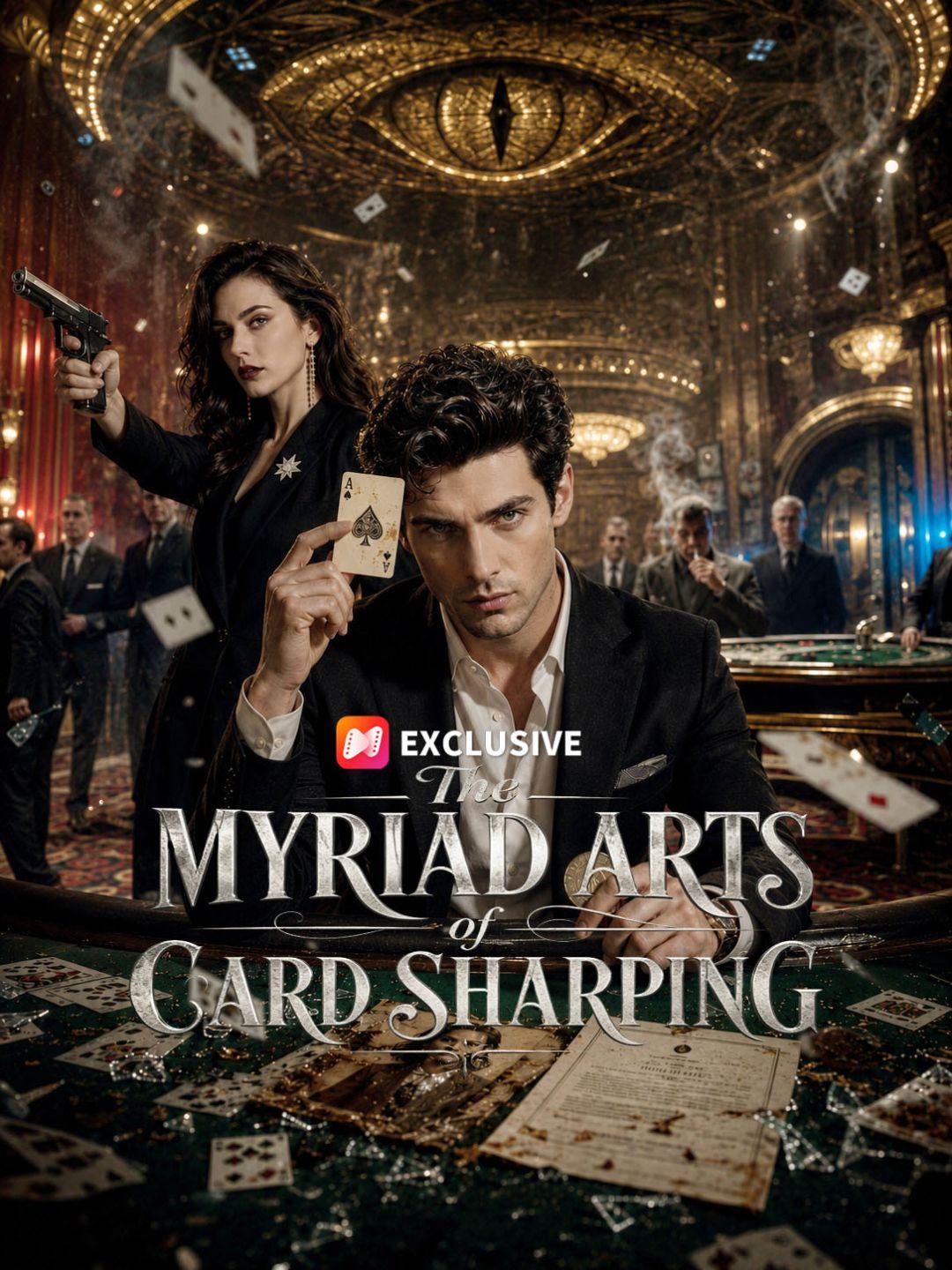 The Myriad Arts of Card Sharping short drama poster