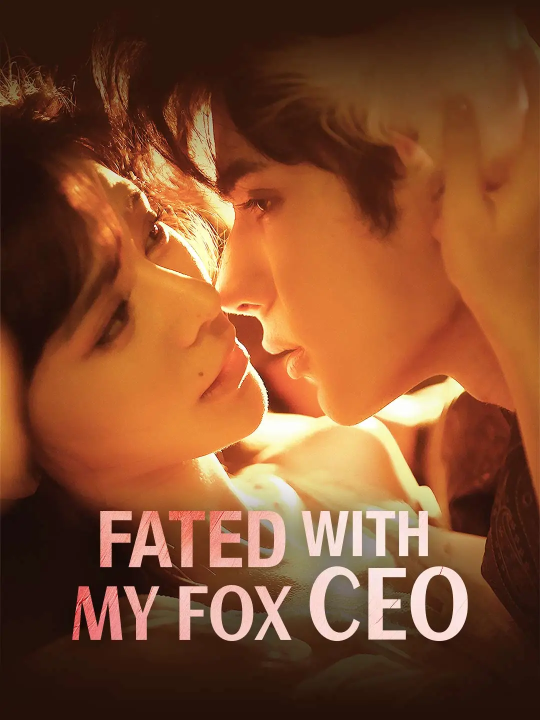 Fated With My Fox CEO short drama poster