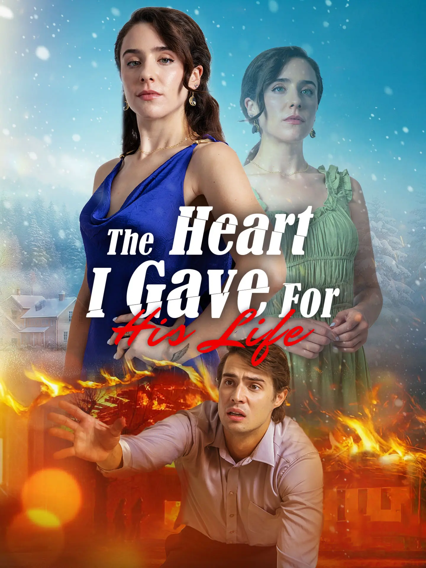 The Heart I Gave for His Life short drama poster