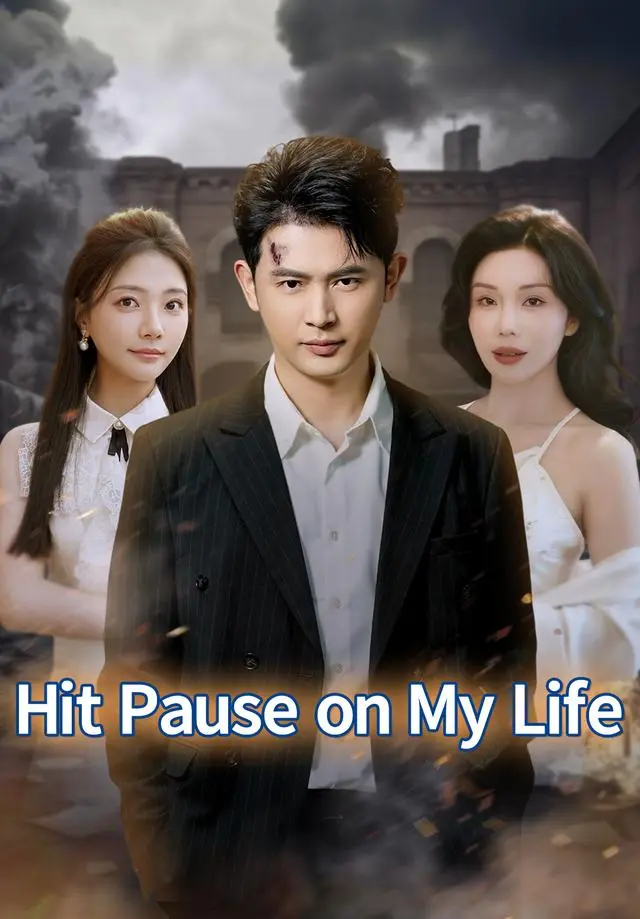 Hit Pause on My Life short drama poster