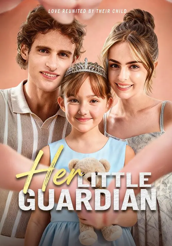Her Little Guardian short drama poster