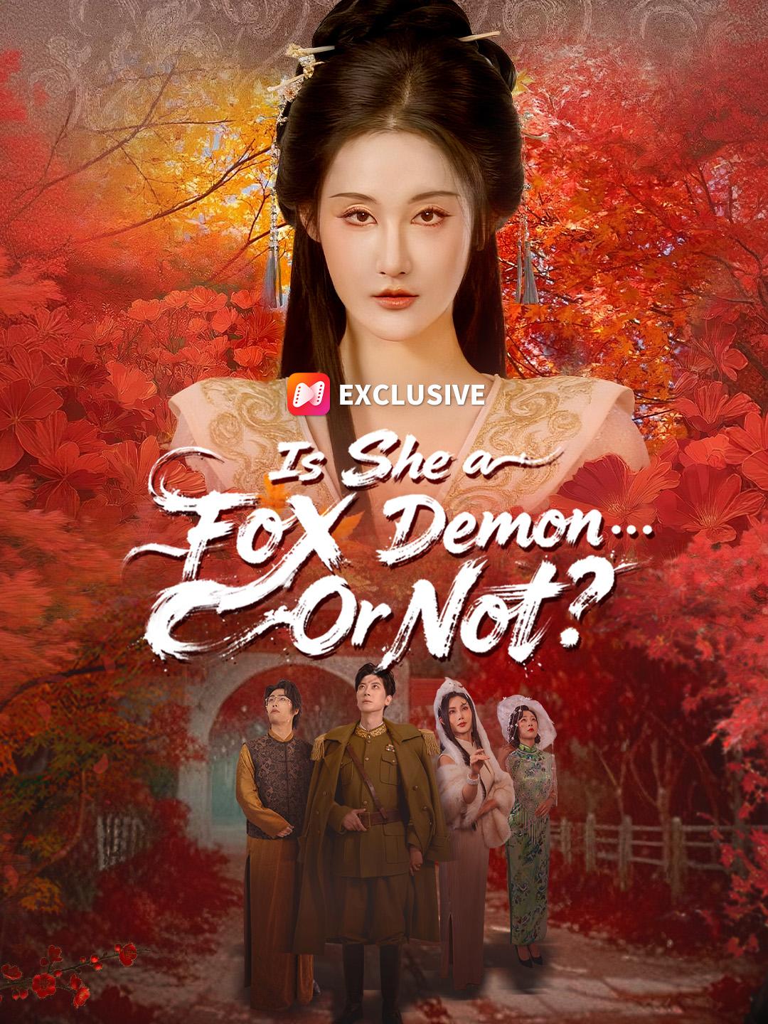 Is She a Fox Demon... Or Not? short drama poster