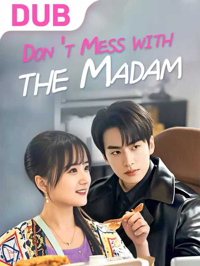 Don't Mess with the Madam short drama poster
