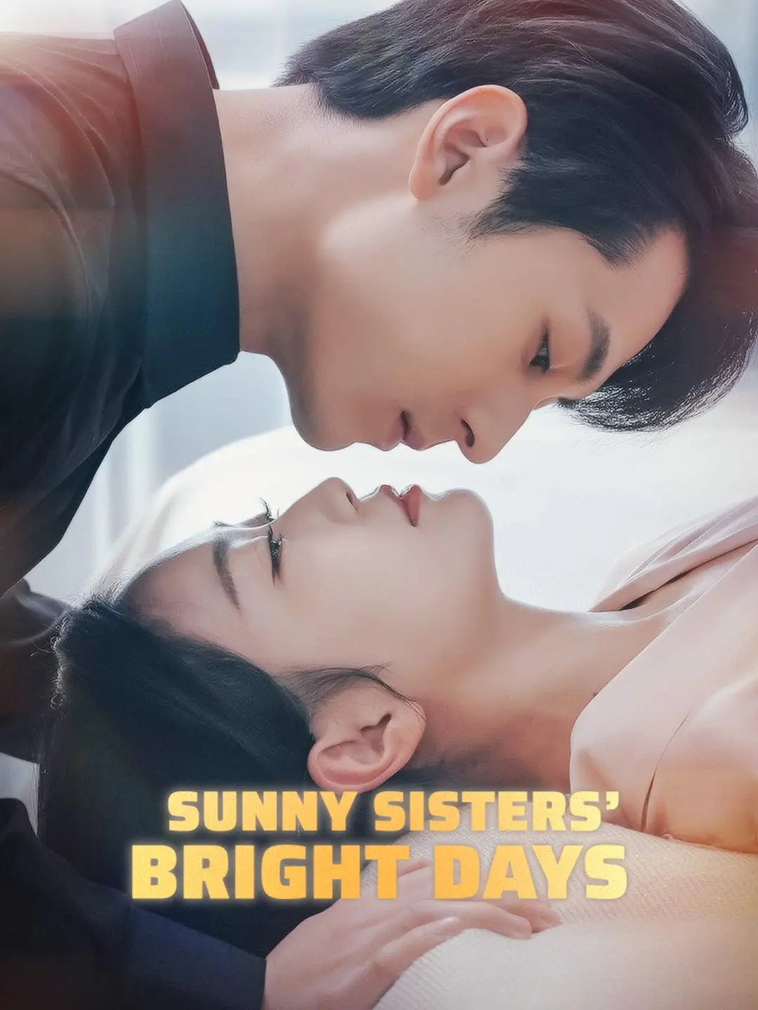 Sunny Sisters’ Bright Days short drama poster