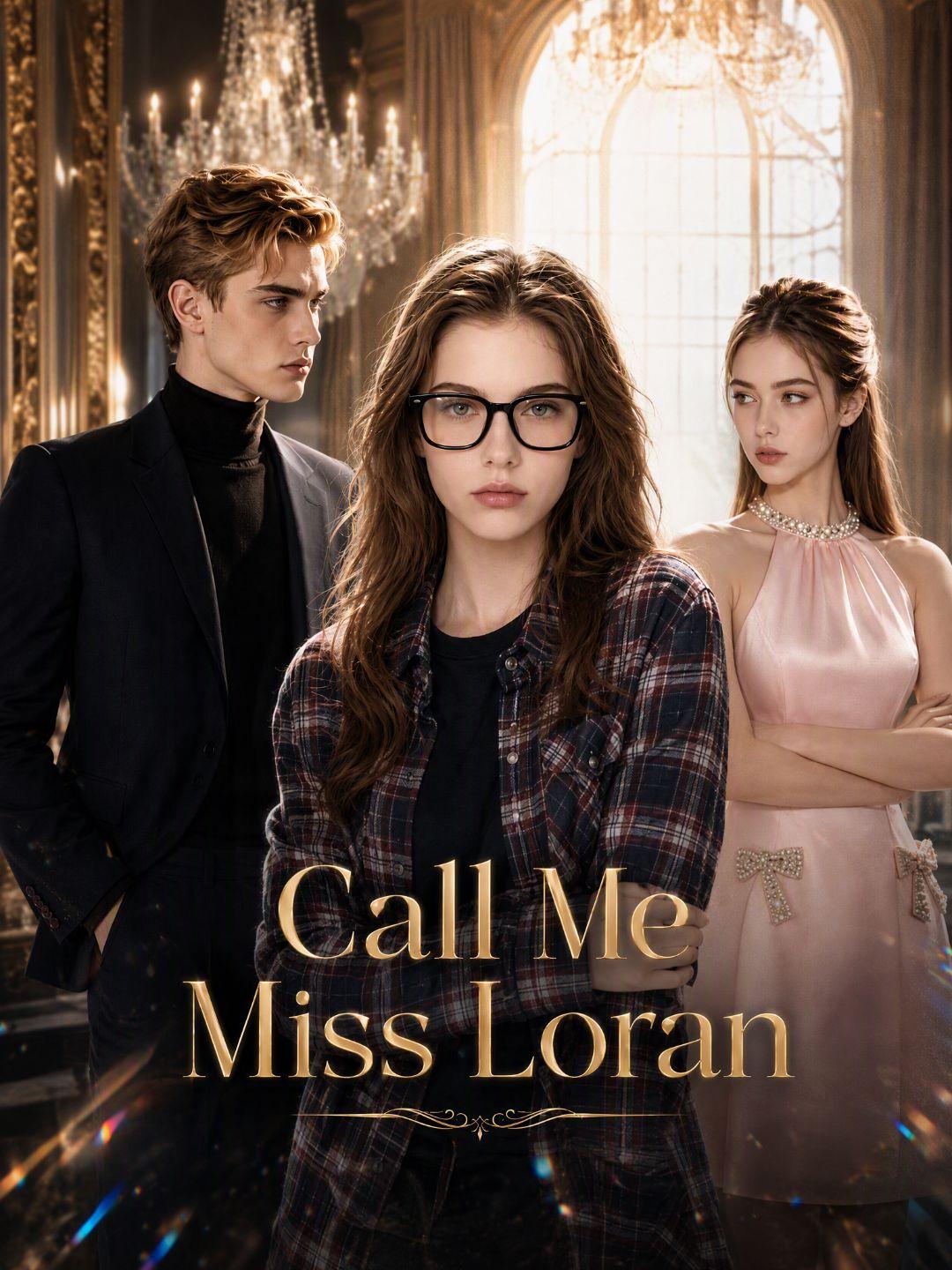 Call Me Miss Loran short drama poster