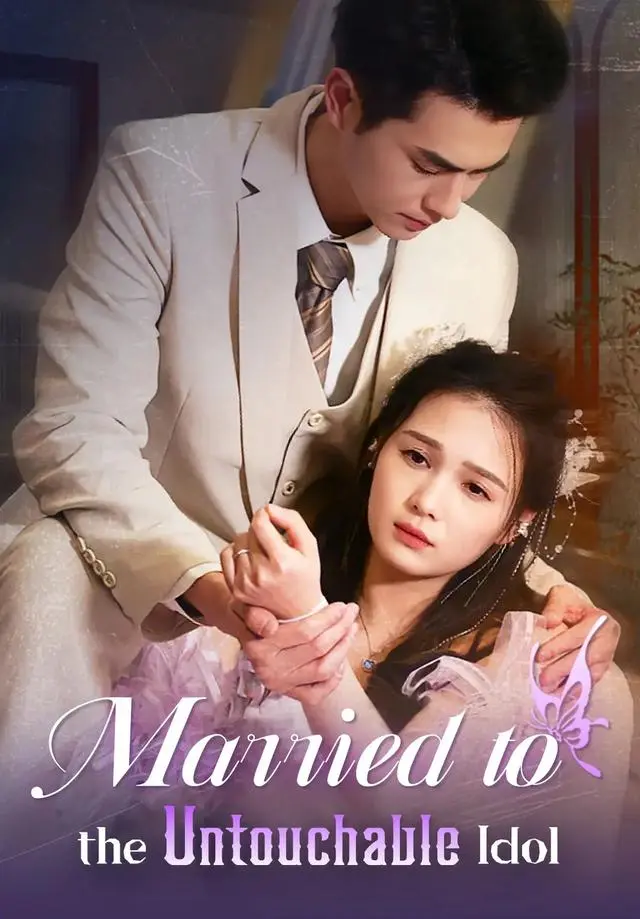 (Dubbed)Married to the Untouchable Idol short drama poster