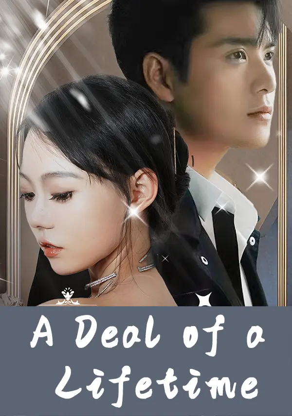 A Deal of a Lifetime short drama poster