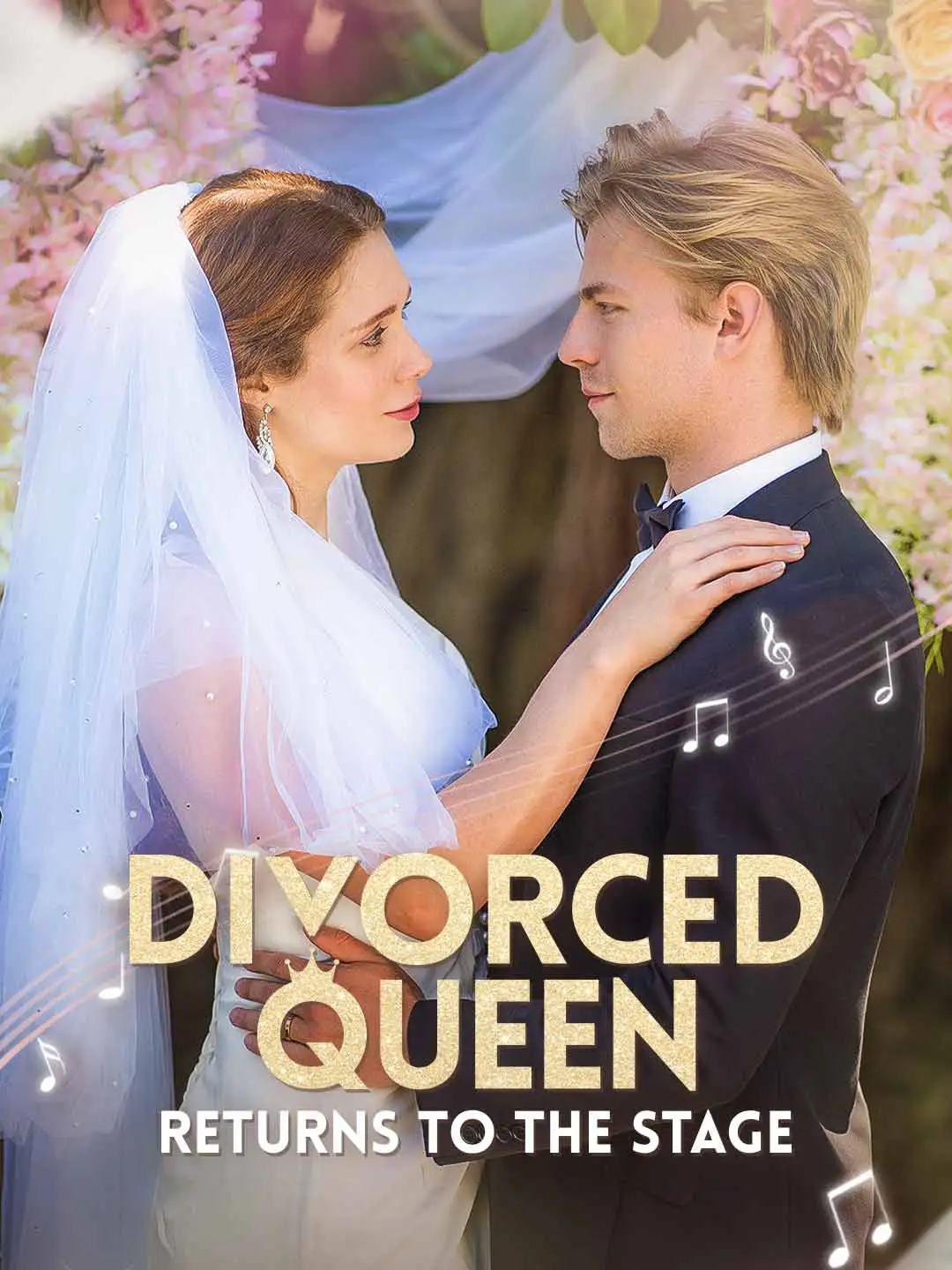 Divorced Queen Returns to The Stage short drama poster