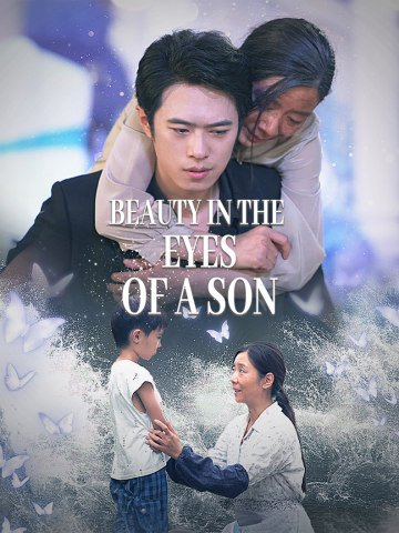 Beauty in the Eyes of a Son short drama poster