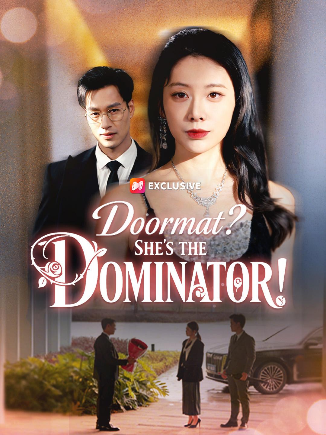 Doormat? She's the Dominator! short drama poster