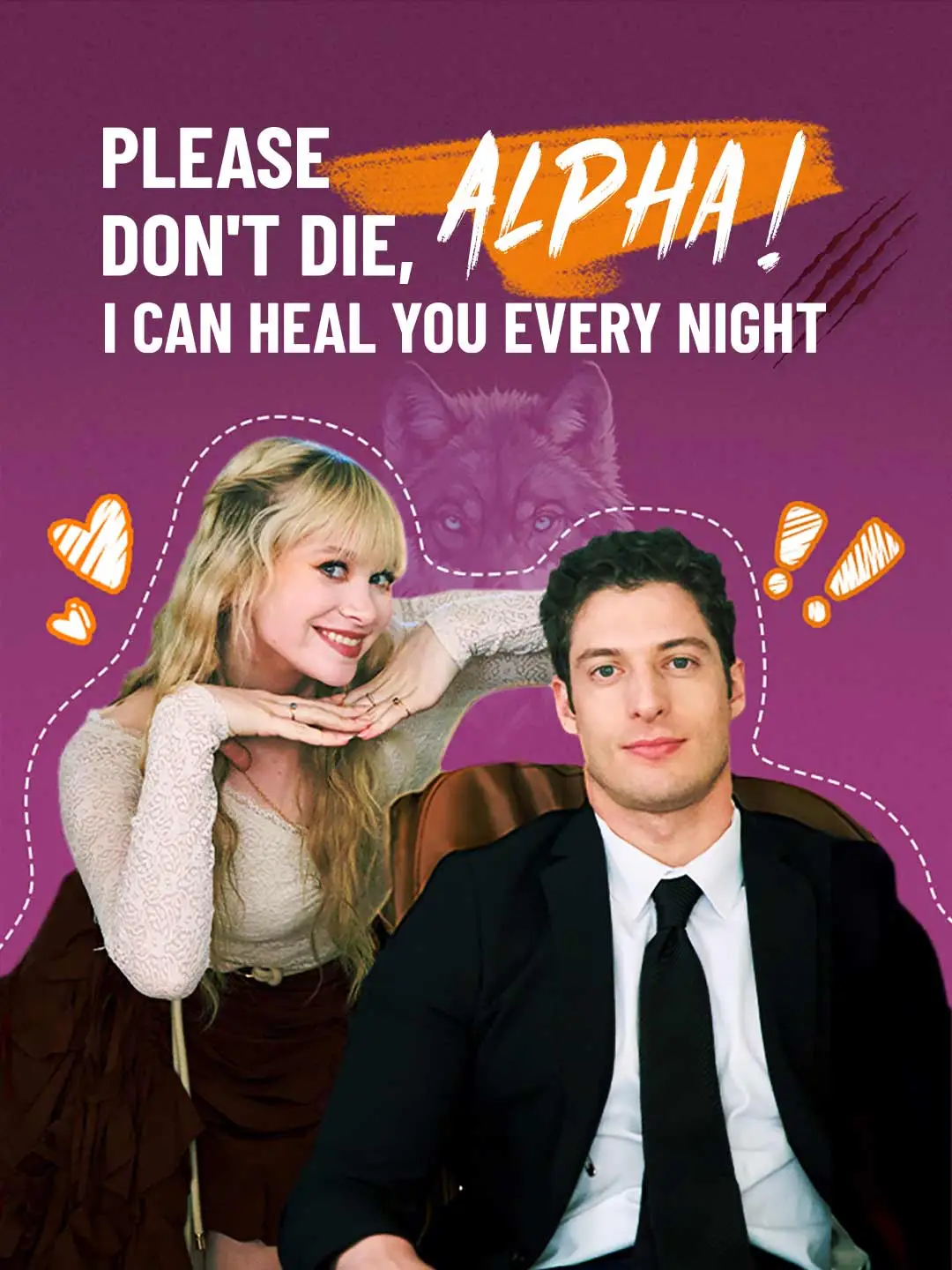 Please don't die, Alpha! I Can Heal You Every Night short drama poster