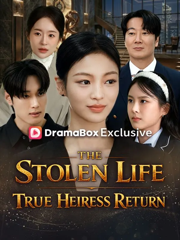 The Stolen Life:True Heiress Returns short drama poster
