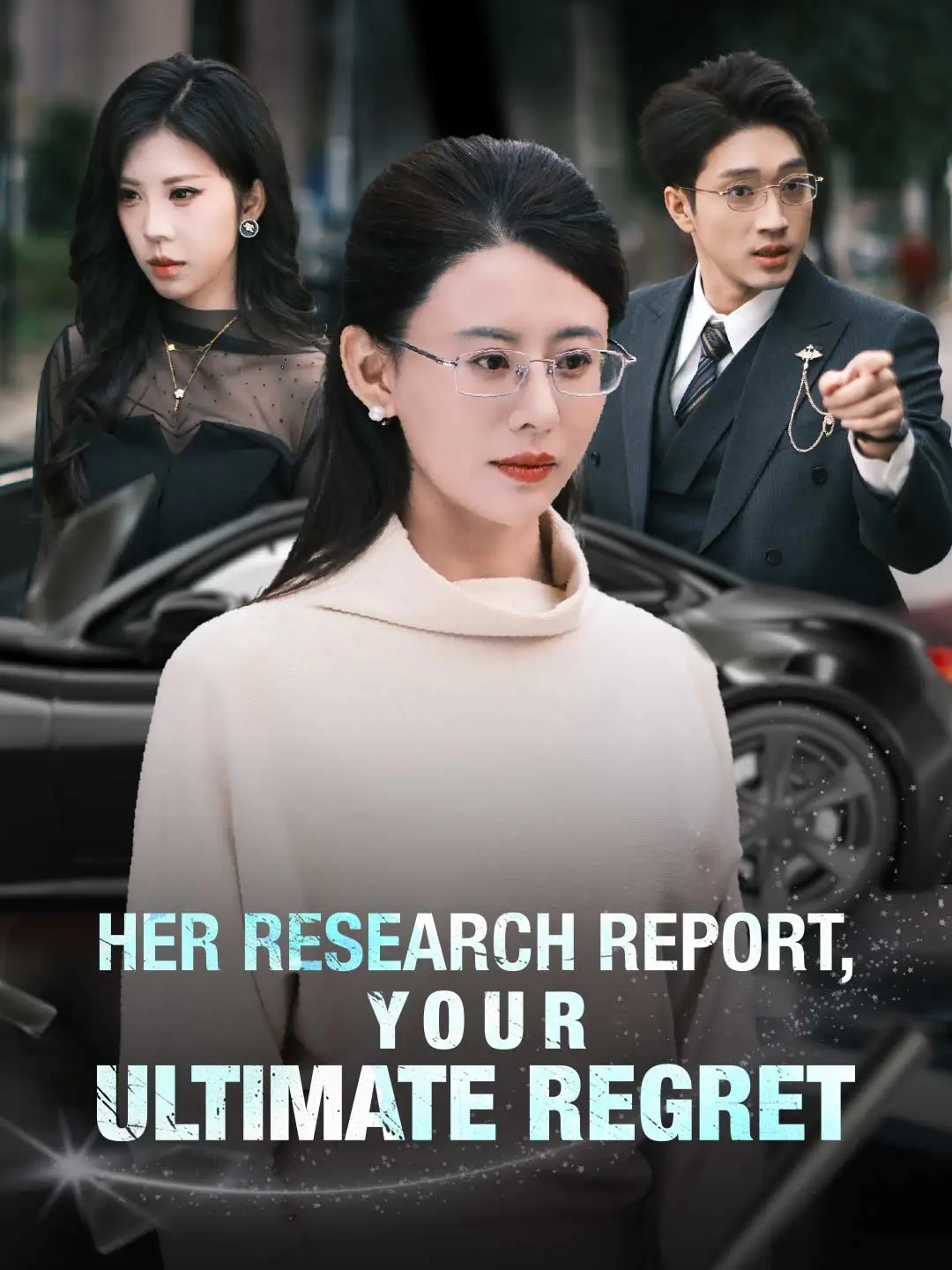 Her Research Report, Your Ultimate Regret short drama poster