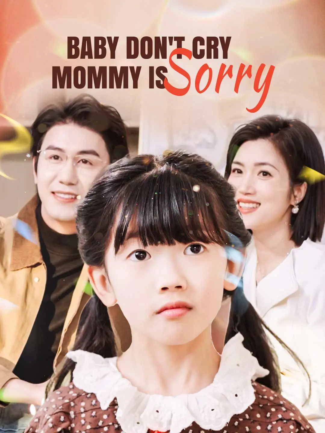 Baby Don't Cry, Mommy is Sorry short drama poster