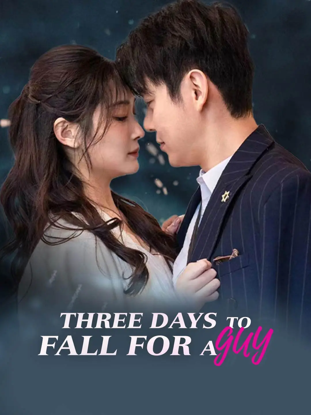 Three Days to Fall For A Guy short drama poster