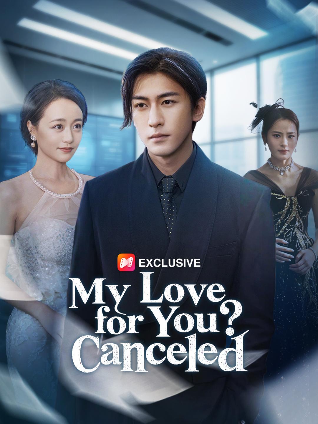 My Love for You? Canceled short drama poster