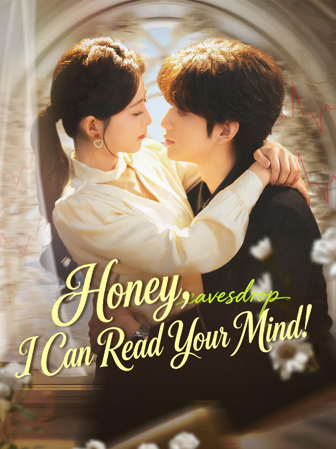 Honey, I Can Read Your Mind! short drama poster