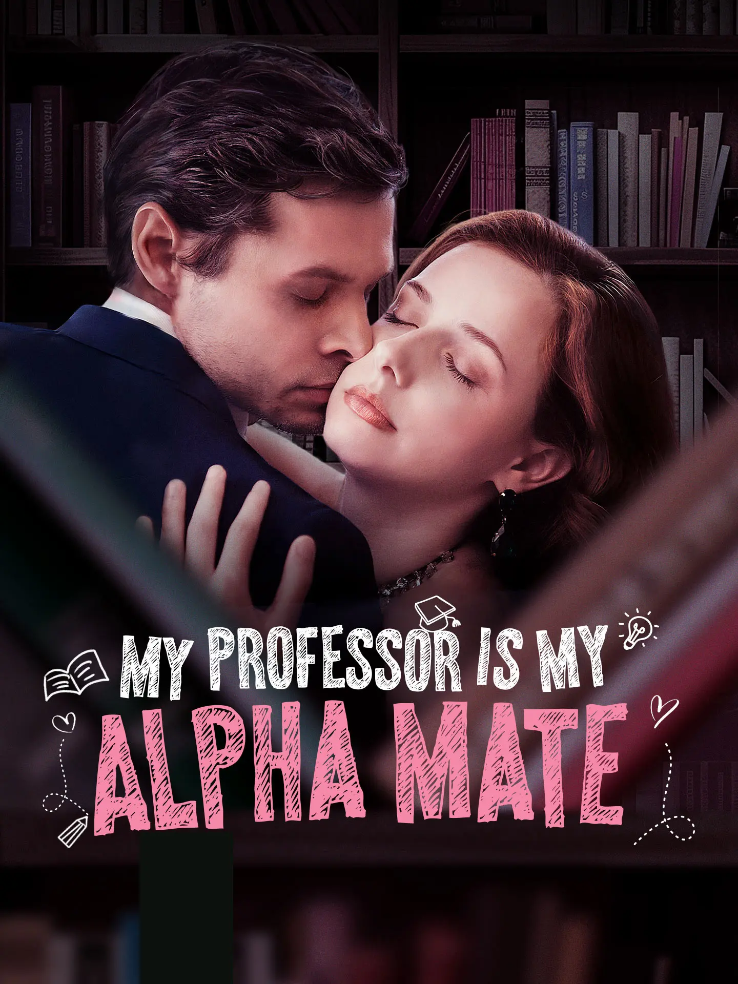My Professor Is My Alpha Mate short drama poster