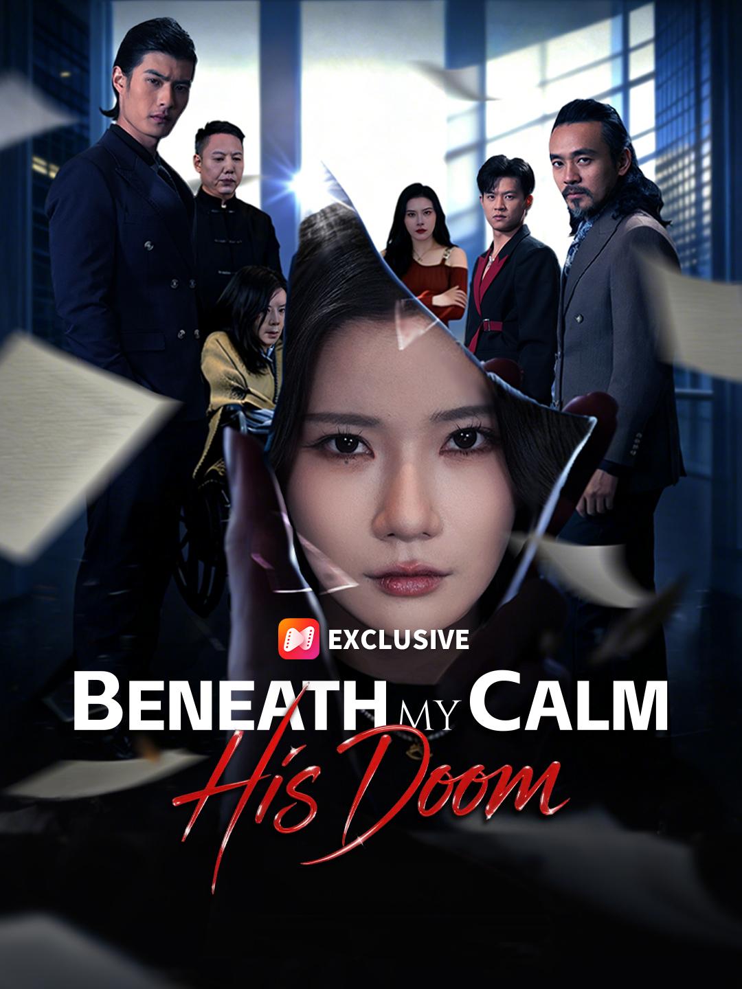 Beneath My Calm, His Doom short drama poster