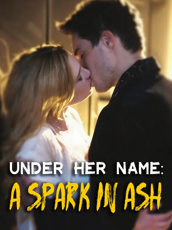 Under Her Name: A Spark in Ash short drama poster