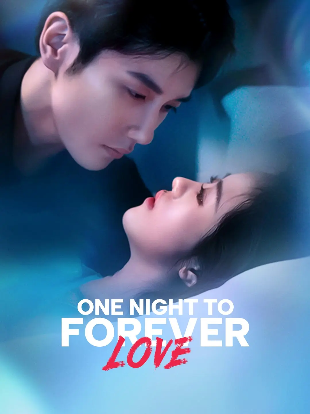 One Night to Forever Love short drama poster