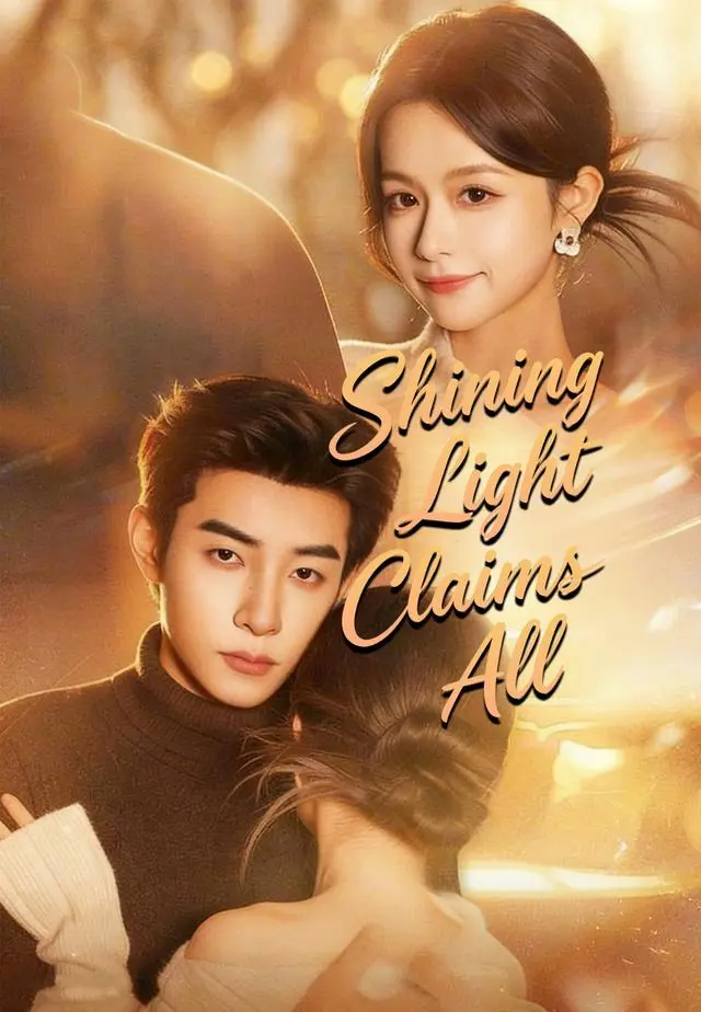 Shining Light Claims All short drama poster