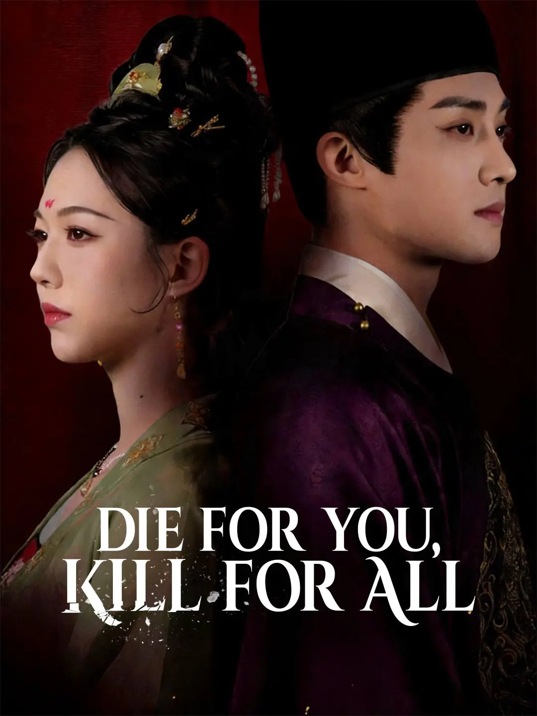 Die For You, Kill For All short drama poster