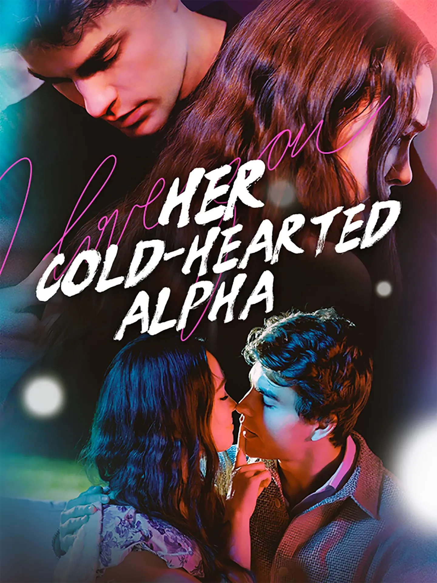 Her Cold-hearted Alpha short drama poster