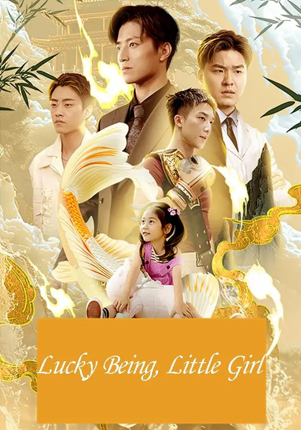 Lucky Being, Little Girl short drama poster