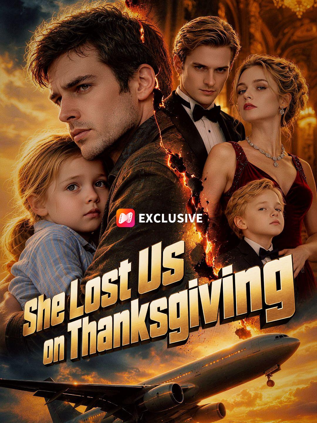 She Lost Us on Thanksgiving short drama poster