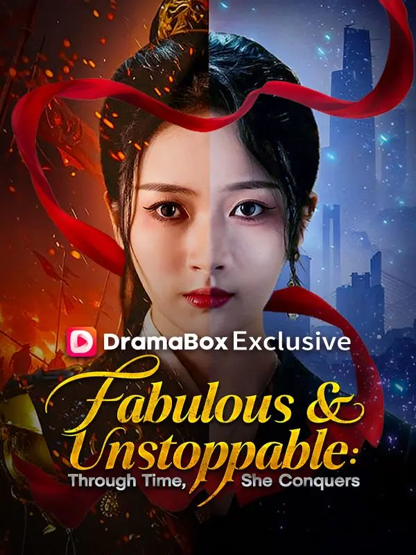 Fabulous & Unstoppable: Through Time, She Conquers short drama poster
