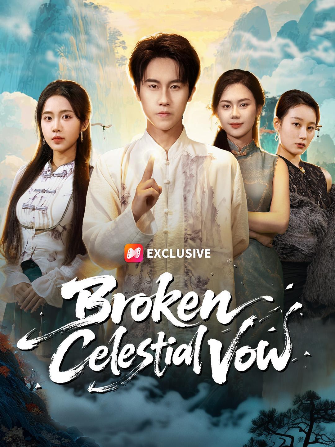Broken Celestial Vow short drama poster