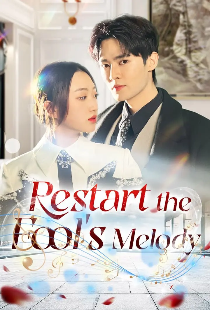 Restart the Fool's Melody short drama poster