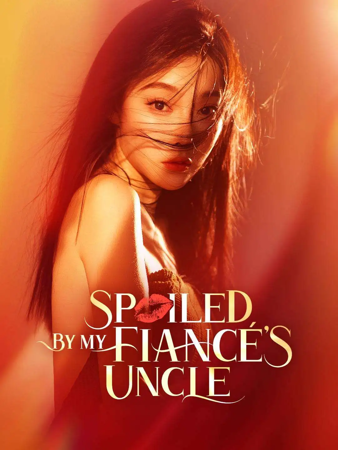 Spoiled by My Fiancé's Uncle short drama poster