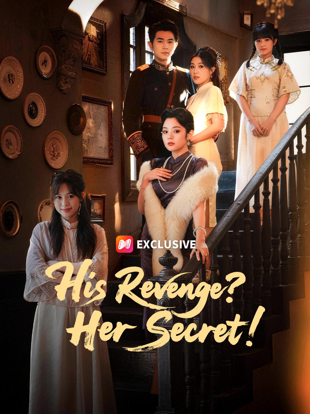 His Revenge? Her Secret! short drama poster