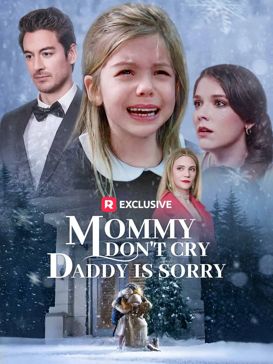 Mommy Don't Cry, Daddy is Sorry short drama poster