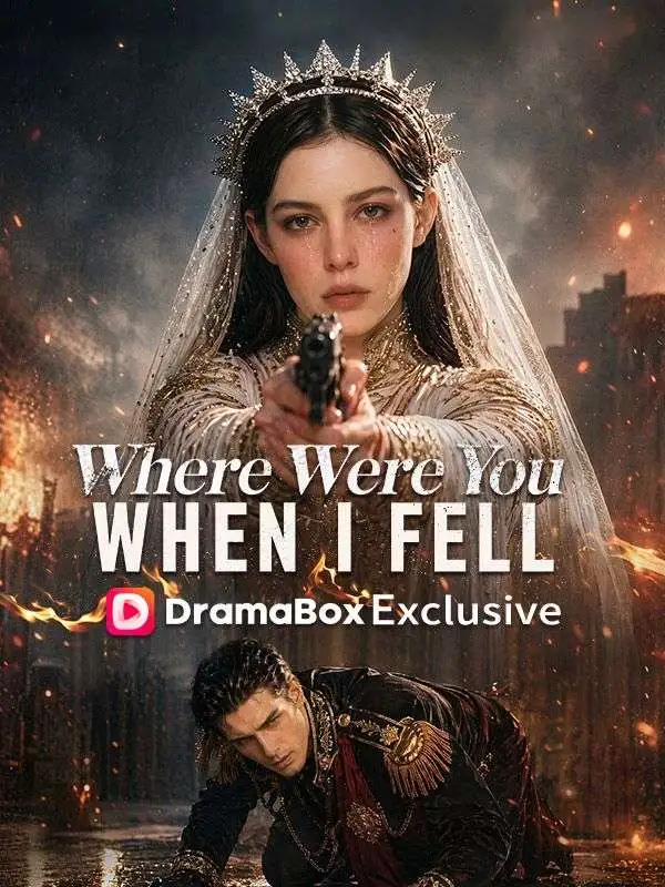 Where Were You When I Fell short drama poster