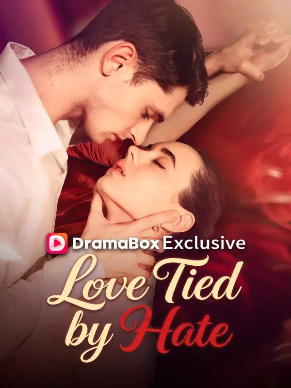 Love Tied By Hate short drama poster