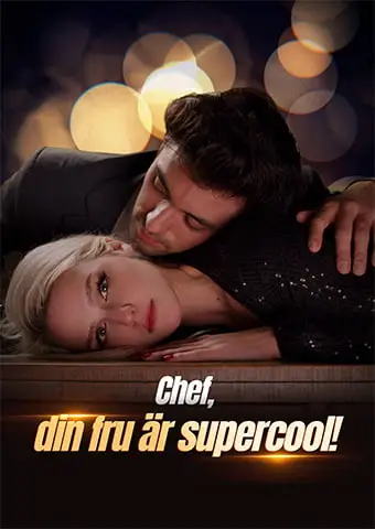 Chef, din fru är supercool! short drama poster