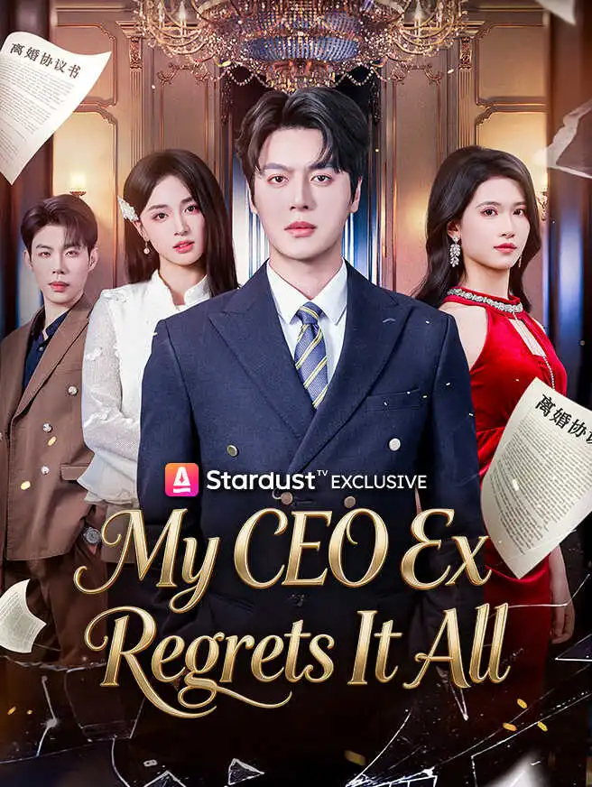 My CEO Ex Regrets It All short drama poster