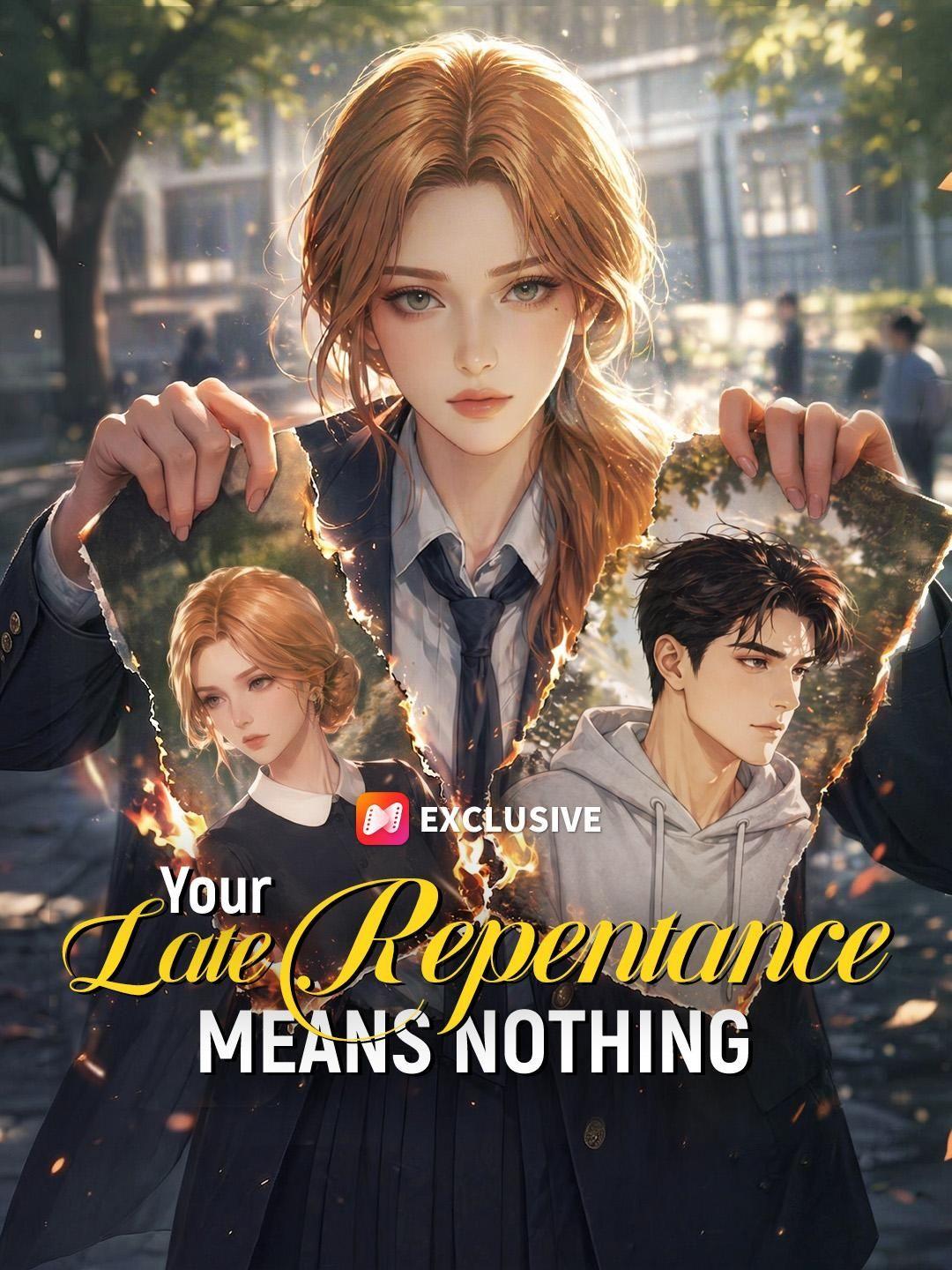 Your Late Repentance Means Nothing short drama poster