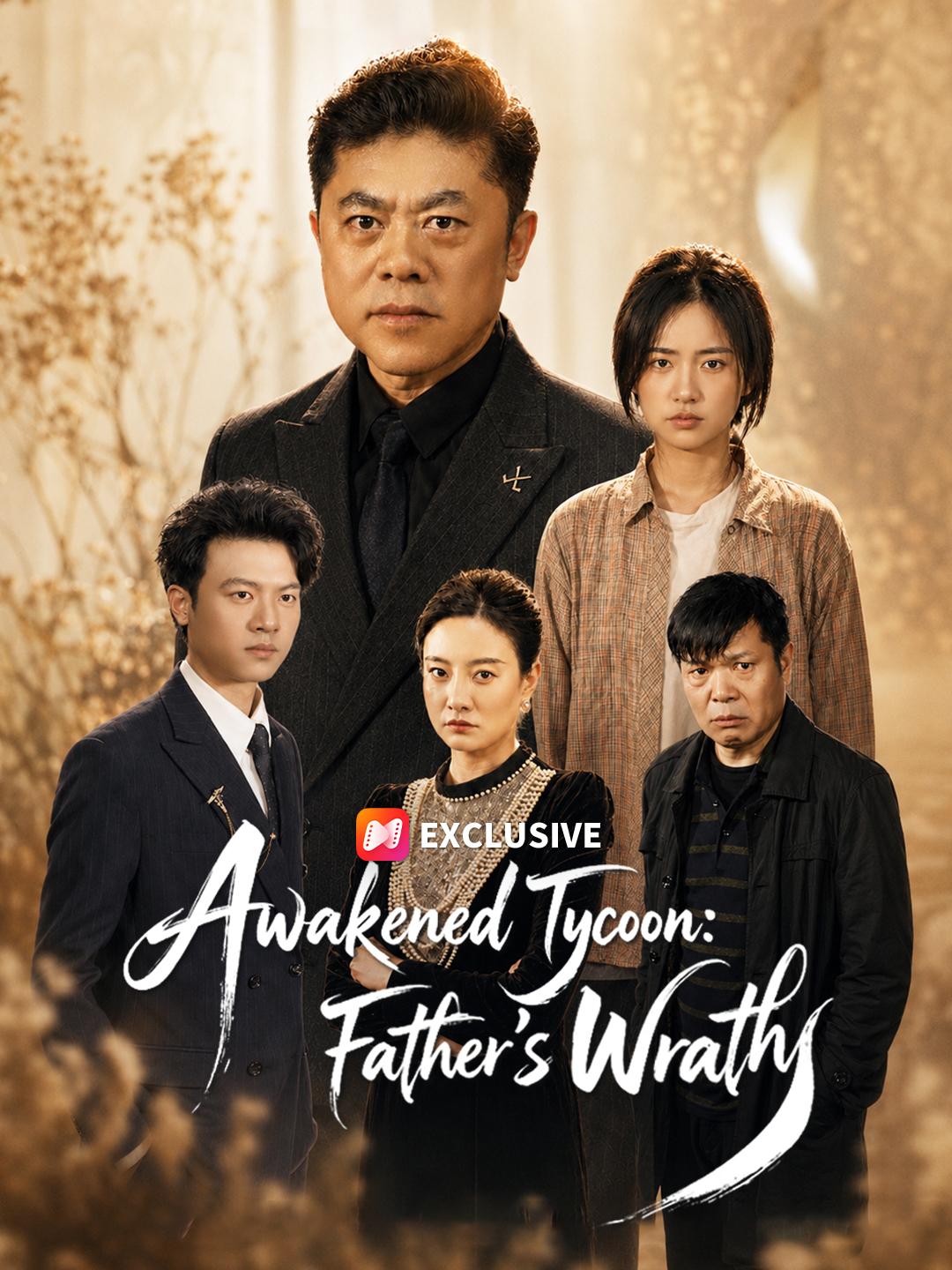 Awakened Tycoon: Father's Wrath short drama poster