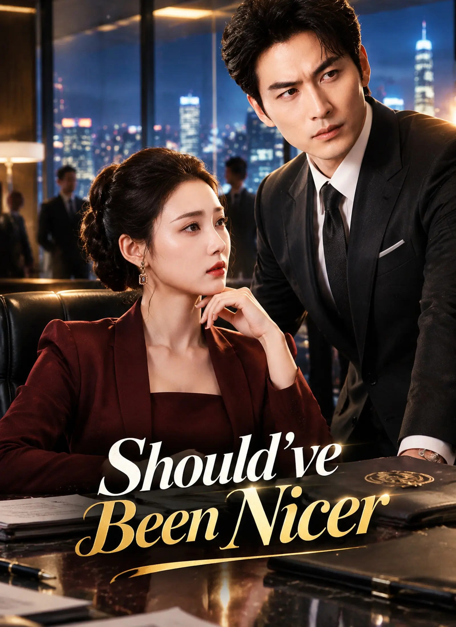 [Dubbed] Should've Been Nicer short drama poster