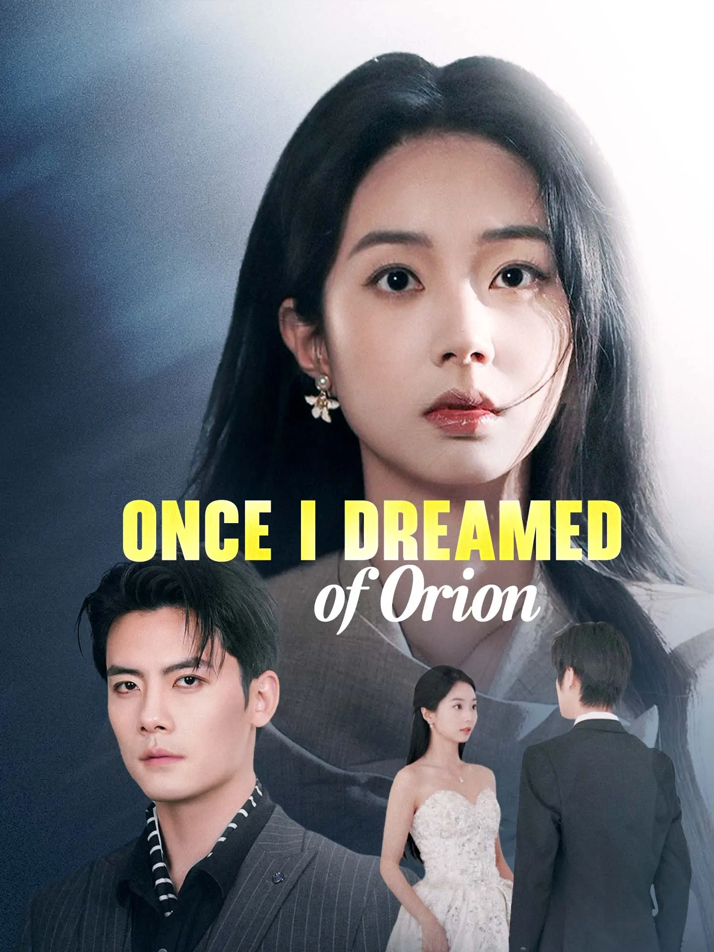 Once I Dreamed of Orion short drama poster