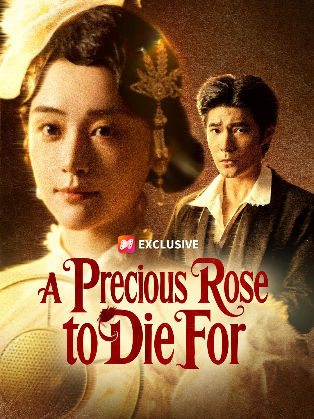 A Precious Rose to Die For short drama poster