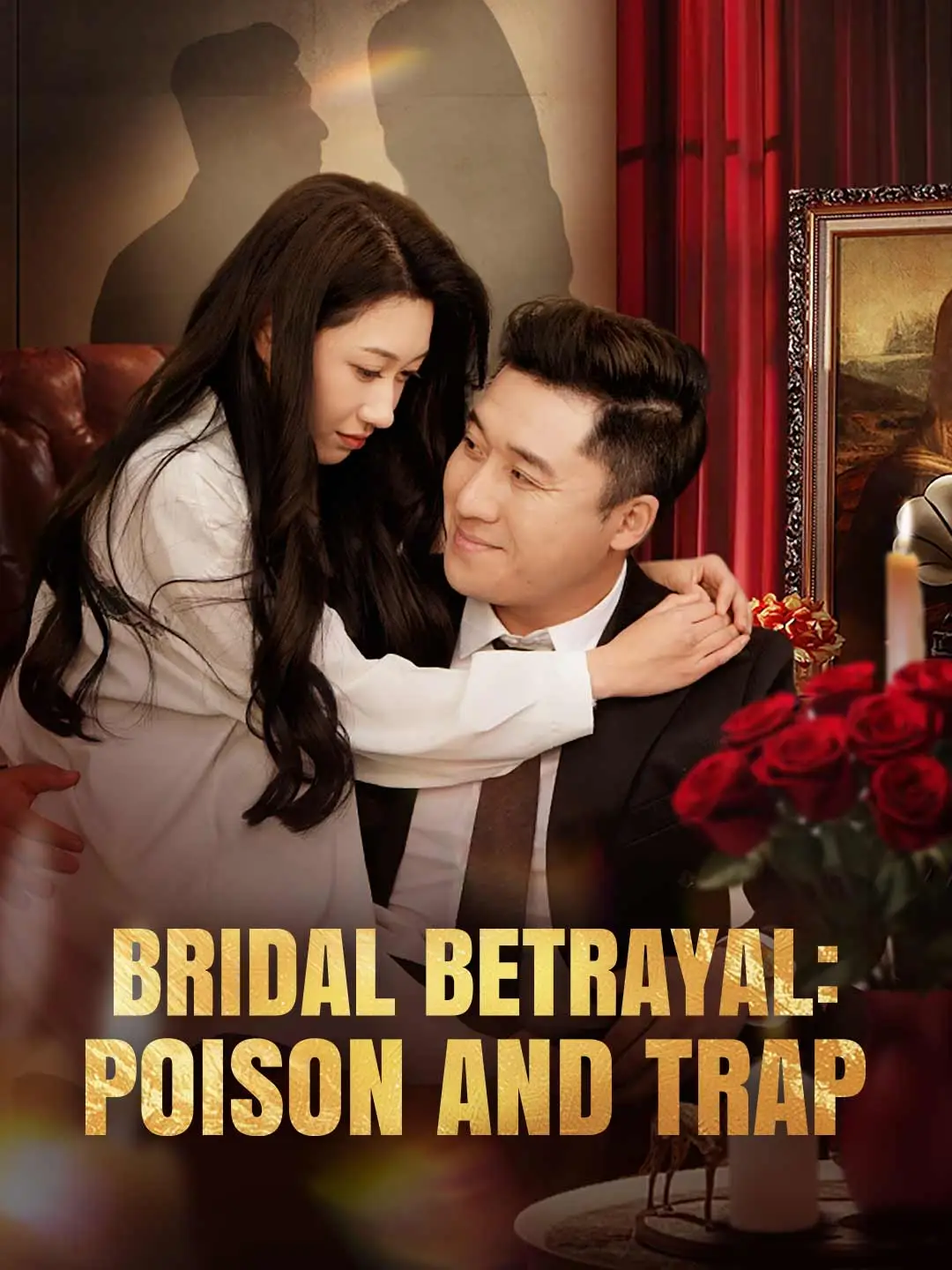 Bridal Betrayal: Poison and Trap short drama poster